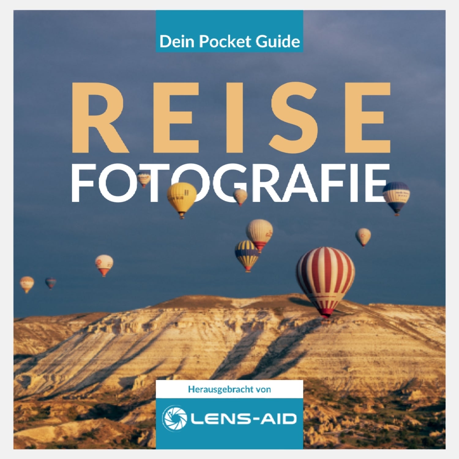 Pocket Guide Reisefotografie: Dein Ratgeber für bessere Reisefotos